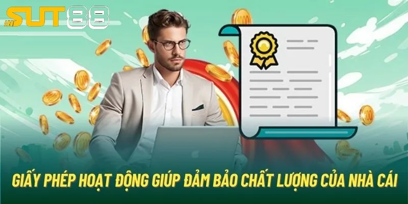 Giấy phép hoạt động SUT88 do nhiều đơn vị cấp phép Giấy phép hoạt động SUT88 do nhiều đơn vị cấp phép